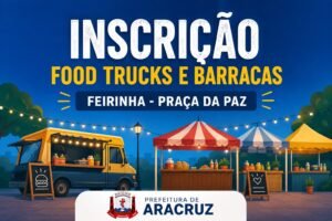 Prefeitura de Aracruz abre credenciamento para empreendedores atuarem na Feirinha da Pra&ccedil;a da Paz