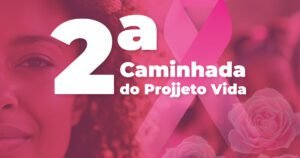 Orla de Cariacica recebe 2&ordf; Caminhada do Projjeto Vida no combate ao c&acirc;ncer de mama neste domingo (11)