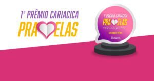Inscri&ccedil;&otilde;es para o 1&ordm; Pr&ecirc;mio Mulher Empreendedora de Cariacica terminam na pr&oacute;xima quarta-feira (14)