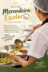 Amor que nutre o futuro: a import&acirc;ncia e o dedica&ccedil;&atilde;o no Dia da Merendeira Escolar